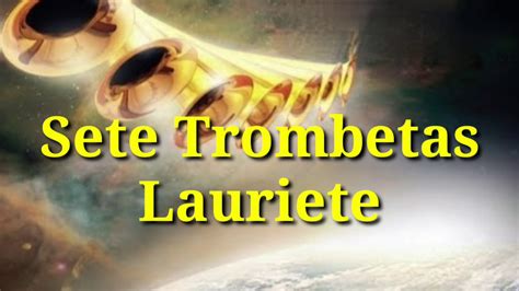 lyrics sete trombetas - lauriete - playback (legendado) pastor elizeu dias - SETE TROMBETAS 